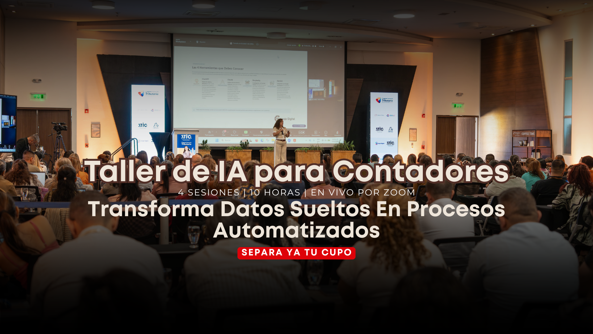 Taller en Vivo por Zoom: Método paso a paso verificado · Inteligencia Artificial para Contadores LATAM